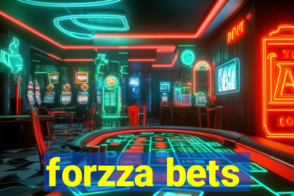 forzza bets