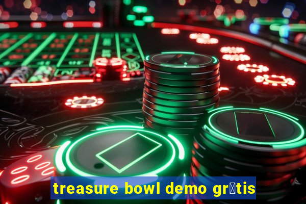 treasure bowl demo gr谩tis