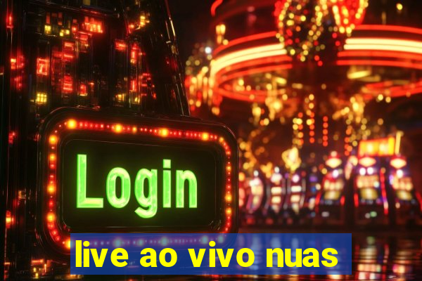 live ao vivo nuas