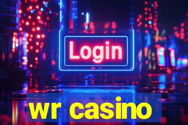 wr casino