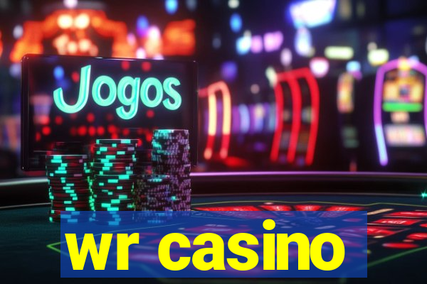 wr casino