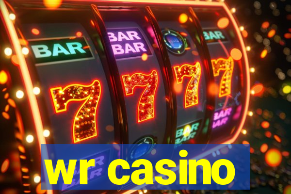 wr casino