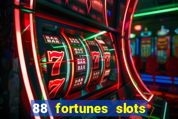 88 fortunes slots casino games