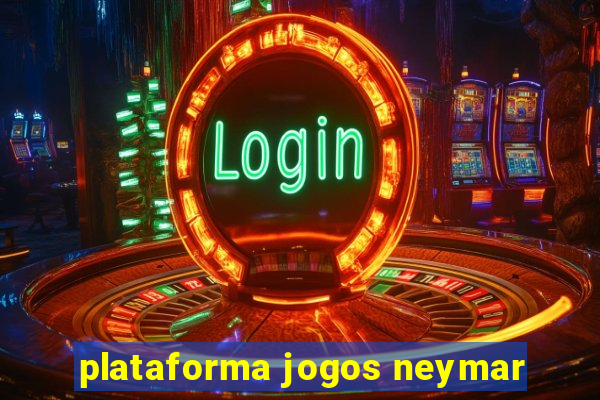 plataforma jogos neymar