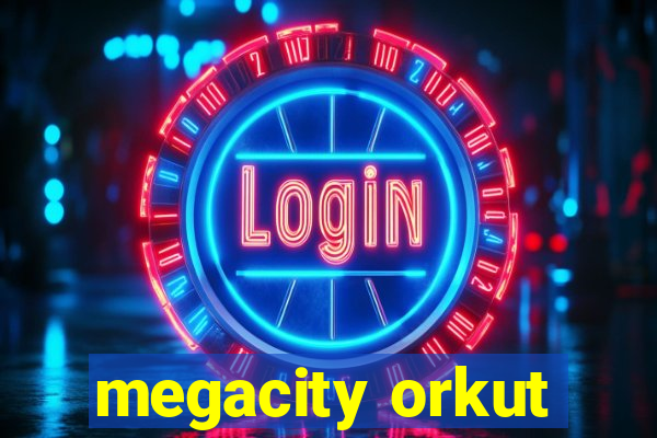 megacity orkut