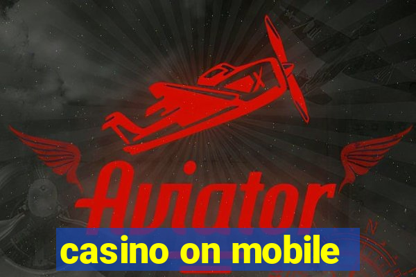 casino on mobile