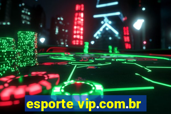 esporte vip.com.br