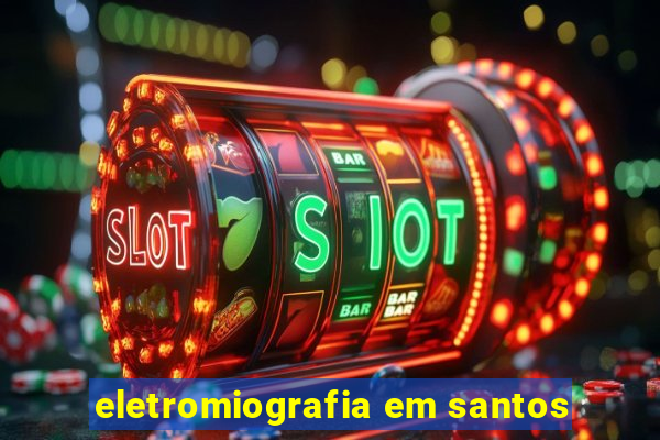 eletromiografia em santos