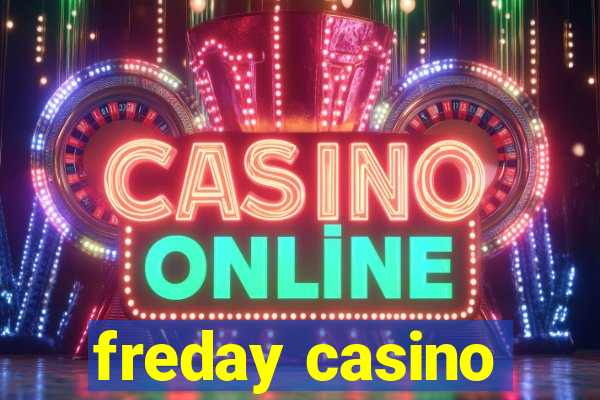 freday casino