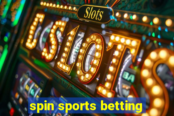 spin sports betting