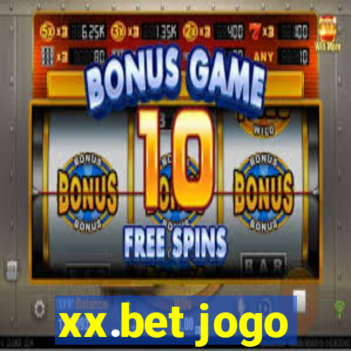 xx.bet jogo