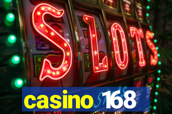 casino 168