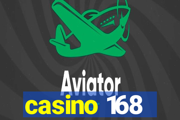 casino 168