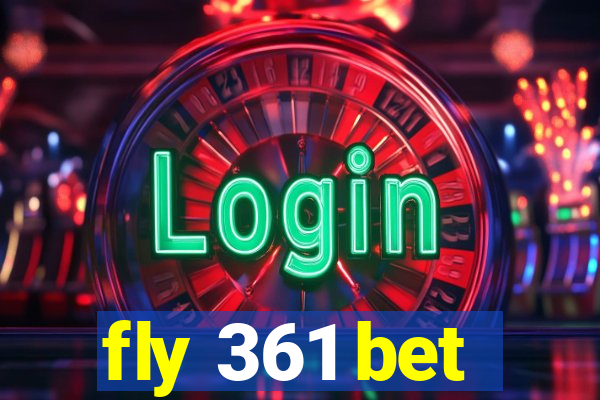 fly 361 bet