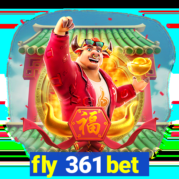 fly 361 bet