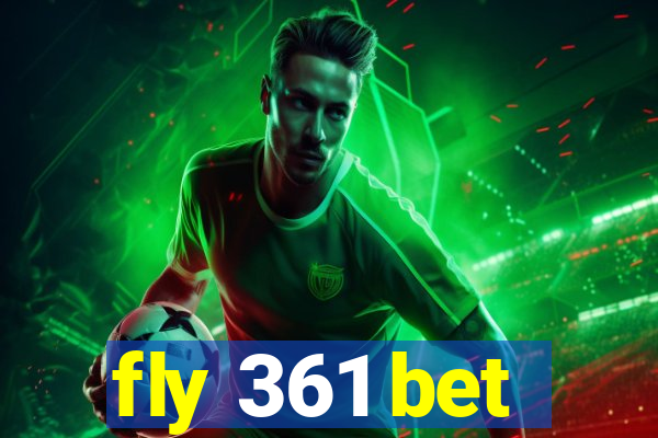 fly 361 bet