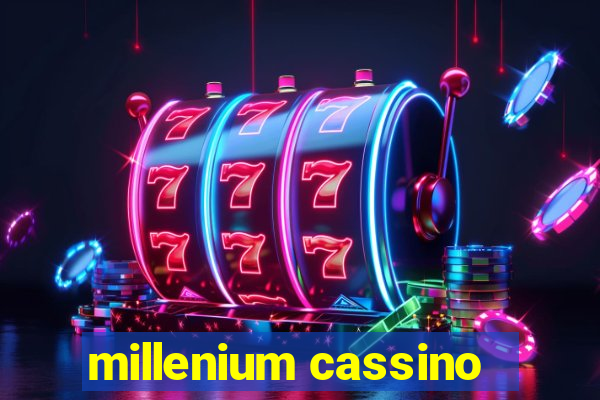 millenium cassino