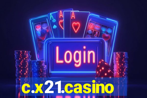 c.x21.casino