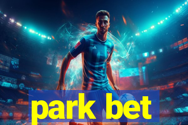 park bet