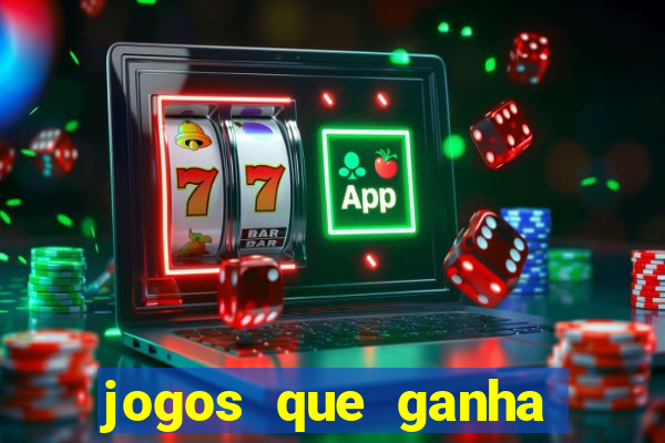 jogos que ganha bonus e pode sacar