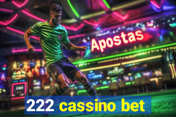 222 cassino bet