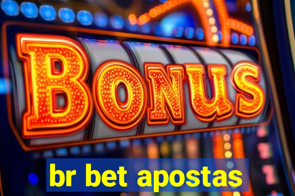 br bet apostas