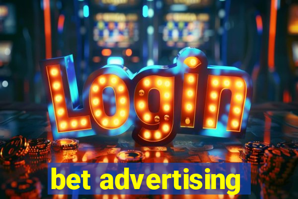 bet advertising