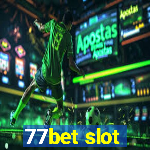 77bet slot