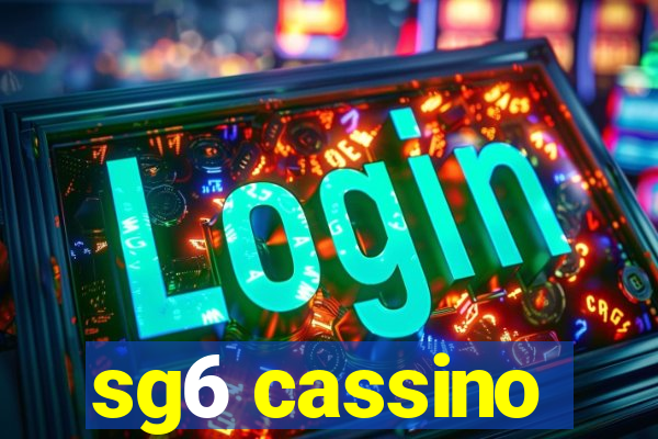 sg6 cassino