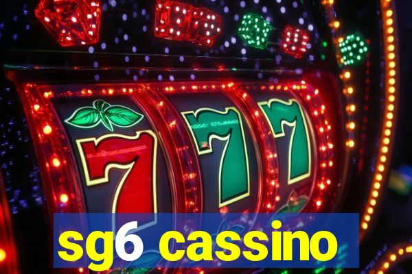 sg6 cassino