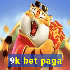 9k bet paga