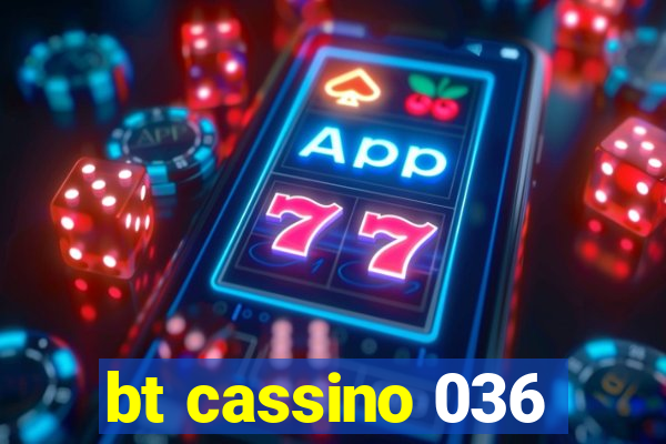 bt cassino 036