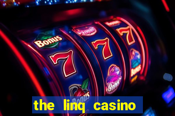 the linq casino las vegas