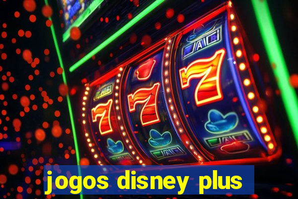 jogos disney plus