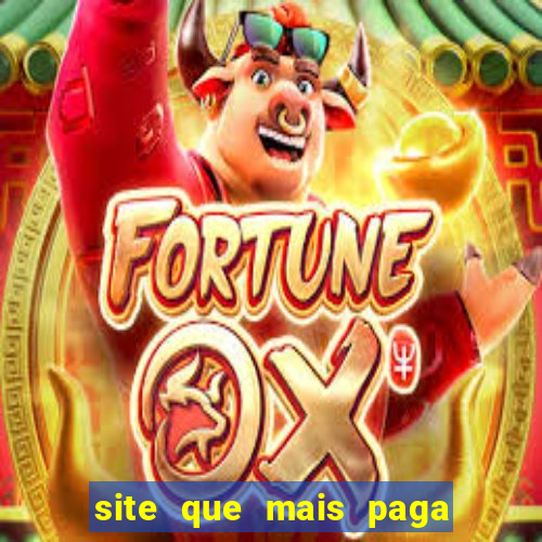 site que mais paga fortune tiger