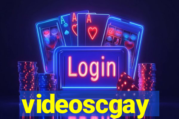 videoscgay