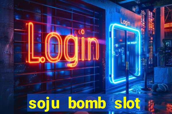 soju bomb slot free play