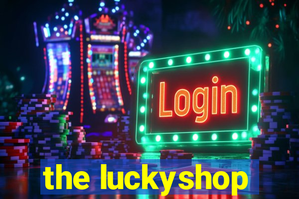 the luckyshop