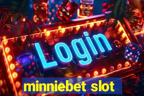 minniebet slot