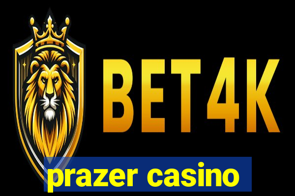 prazer casino