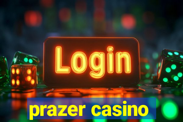 prazer casino