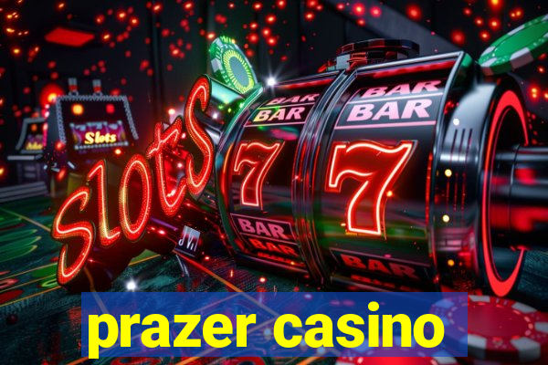 prazer casino