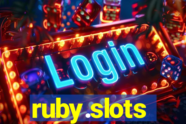 ruby.slots