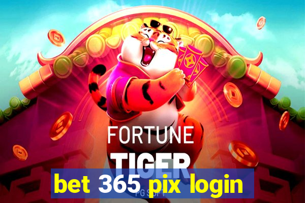 bet 365 pix login