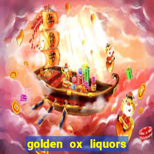 golden ox liquors & wine