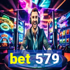 bet 579