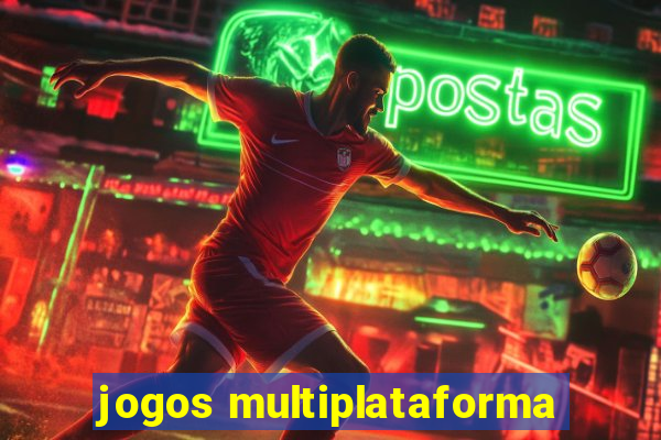 jogos multiplataforma