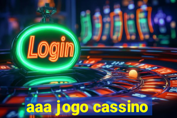 aaa jogo cassino