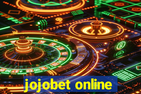 jojobet online