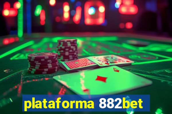 plataforma 882bet